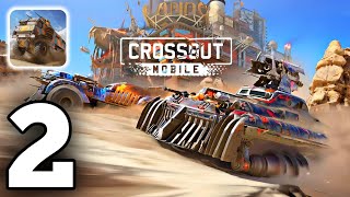 CROSSOUT MOBİLE GAMEPLAY WALKTHROUGH PART 2 [upl. by Airyt]