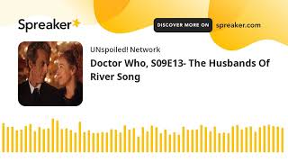 Doctor Who S09E13 The Husbands Of River Song [upl. by Esihcoc]