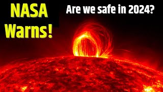 Massive Solar Storm Will Hit Earth in 2024  NASA Space Scientists Warns [upl. by Idnar]