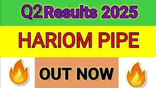 HARIOM PIPE Q2 results 2025  HARIOM PIPE results today  HARIOM PIPE Share News  HARIOM PIPE [upl. by Annoif]