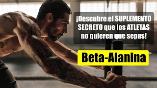 BetaAlanina  Descubre el SUPLEMENTO SECRETO de los ATLETAS 🏋️✨ Beneficios mitos y REALIDAD [upl. by Rednazxela]