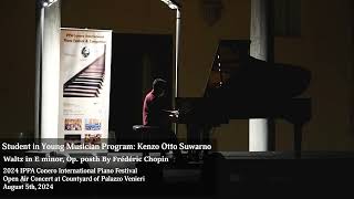 Waltz in E minor Op posth By Frédéric Chopin Pianist Kenzo Otto Suwarno [upl. by Drais]