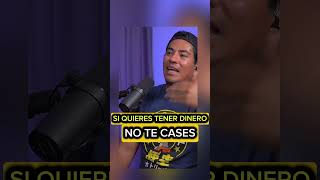 NO TE CASES SI QUIERES TENER DINERO podcast dobleg gusgri [upl. by Ahsuoj703]