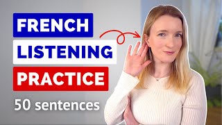 French Listening Practice  50 Everyday French Sentences [upl. by Templer234]