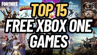 TOP 15 BEST FREE GAMES FOR XBOX ONE [upl. by Wharton915]