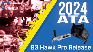 2024 ATA Show  B3 Hawk Pro Release [upl. by Colette956]