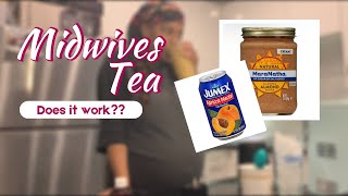 Can I induce my labor at homeMidwives Tea Fail or Success [upl. by Patti]