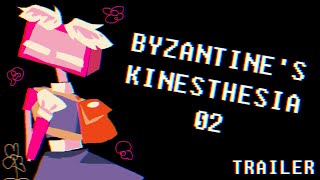 BYZANTINES KINESTHESIA 02 TRAILER [upl. by Turrell]