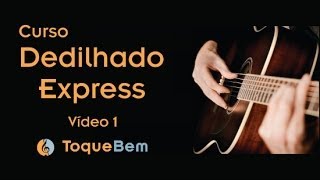 Curso Dedilhado Express  Video 1 de 4  TB [upl. by Orvah]