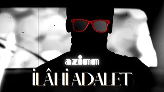 İLAHİ ADALET  azimm Official Visual Video [upl. by Eisenstark]