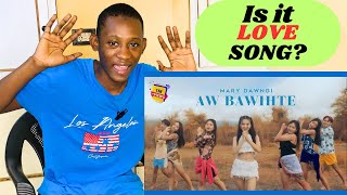 African Reacts To Mary Dawngi  Aw Bawihte Official Music Video marydawngi awbawihte [upl. by Murdocca175]