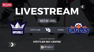 LIVE  Stettler Imperials VS Oyen Eagles  October 26 2024 [upl. by Nolham]