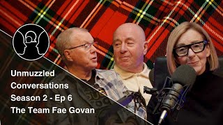 Unmuzzled at 67  Season 2 Episode 6  The Team Fae Govan [upl. by Jewel]