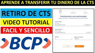 ¡RETIRO DEL 100 CTS APRENDE A COMO TRANSFERIR TU SALDO A TU CUENTA DE AHORROS O CUENTA CORRIENTE [upl. by Calondra]