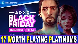 Black Friday PSN Sale 2024  17 Worth Playing Platinum Games [upl. by Nnylireg]