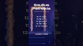 Saulius Petreikis Šventinis turas po Lietuvą koncertai muzika [upl. by Smart208]