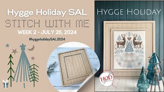 HYGGE HOLIDAY SAL 2024 STITCH WITH ME WEEK 2 [upl. by Nitreb]