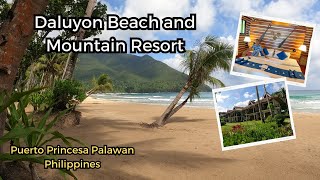 DALUYON Beach MOUNTAIN RESORT 4k Hotel TOUR amp Experienced daluyon palawan thorkenn travel [upl. by Hsotnas]