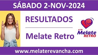 Resultado del sorteo Melate Retro del sabado 2 de noviembre de 2024 [upl. by Eigna]