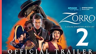 Zorro Season 2 Preview Update Release Date Plot amp Cast Is It Confirmed On Amazon Prime Video [upl. by Orabel622]