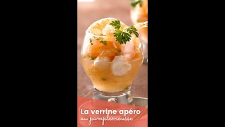 La recette des verrines apéritives au pamplemousse [upl. by Ashien]