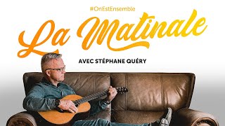 ENTREZ  La matinale avec Stéphane Quéry [upl. by Audie]