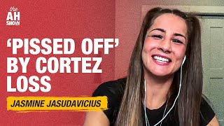 Jasmine Jasudavicius still angered by Tracy Cortez loss  The Ariel Helwani Show [upl. by Kulda921]