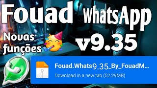 ✅NOVO🔥 FOUAD WHATSAPP ATUALIZADO V935 COM NOVAS FUNÇÕES 2022🚀 [upl. by Machute]