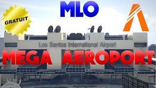 FIVEM │ MLO GRATUIT MEGA AEROPORT │ TUTO GTA 5 RP [upl. by Towers268]