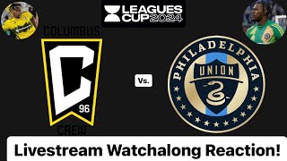 Columbus Crew Vs Philadelphia Union Leagues Cup 2024 Semifinals Livestream Watchalong Reaction [upl. by Netnerb]