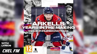 Arkells  Years In The Making  Lyrics  NHL 21 Soundtrack [upl. by Grubb]