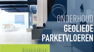 Onderhoud van goeliede Parketvloeren [upl. by Ori587]