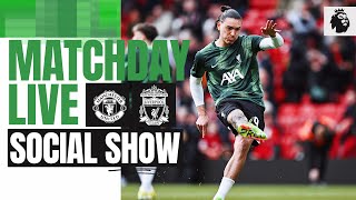 Matchday Live Manchester United vs Liverpool  Premier League buildup [upl. by Adnwahsar]