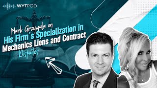 Mark Grzymala on His Firm’s Specialization in Mechanics Liens and Contract Disputes [upl. by Veron]