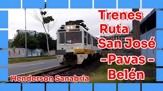 Trenes de pasajeros 2024 Ruta San José  Pavas  Belén parte 2 [upl. by Catharina]