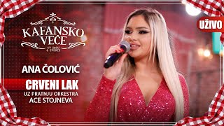 ANA COLOVIC  CRVENI LAK  UZIVO  ORK ACE STOJNEVA  2023  KAFANSKO VECE [upl. by Moran444]