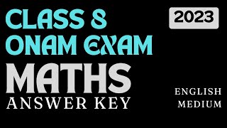 CLASS 8 MATHS ONAM EXAM ANSWER KEY 2023 class8 class8maths maths questionpaper 2024 answerkey [upl. by Filippa300]