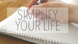 How To Simplify Your Life amp Live Minimally [upl. by Netsruk]