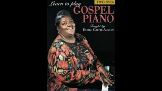 quotLearn to Play Gospel Pianoquot by Ethel CaffieAustin [upl. by Drarej195]