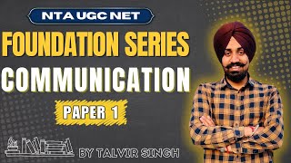 NTA UGC NET  Communication II शिक्षण अभिक्षमता II Foundation Series By Talvir Singh [upl. by Eberta221]