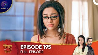 Sindoor Ki Keemat  The Price of Marriage Episode 195  English Subtitles [upl. by Pasia]