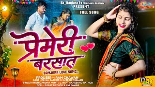 BANJARA NEW SONG  Premeri Barsat  Payal Rathod  Suresh Chavan  Nishigandha Komte [upl. by Eenobe]