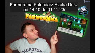 Farmerama Kalendarz Rzeka Dusz od 1410 do 011123r [upl. by Lebaron473]