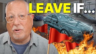 If a Car Dealer Does This LEAVE IMMEDIATELY  3 RED FLAGS [upl. by Nacnud284]