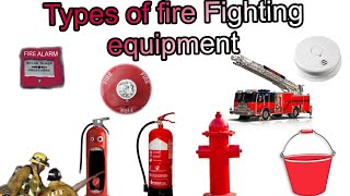 Types of fire fighting equipment Fire safety [upl. by Asir874]