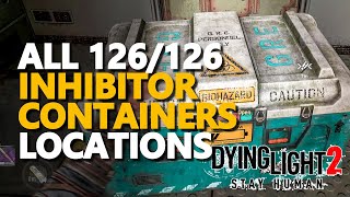 All Inhibitor Locations Dying Light 2 126126 [upl. by Ruthe]