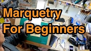 Marquetry For Beginners [upl. by Seavir]