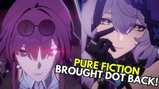 DOT IS SO BACK NEW Pure Fiction  Honkai Star Rail [upl. by Daniella]