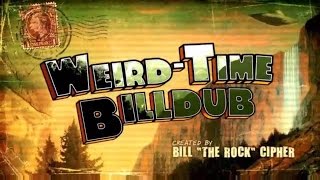 WeirdTime Billdub RealTime Fandub Weirdmageddon Opening [upl. by Akerdna]