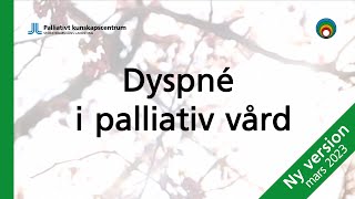 Dyspné i palliativ vård ny version mars 2023 [upl. by Anirdnajela]